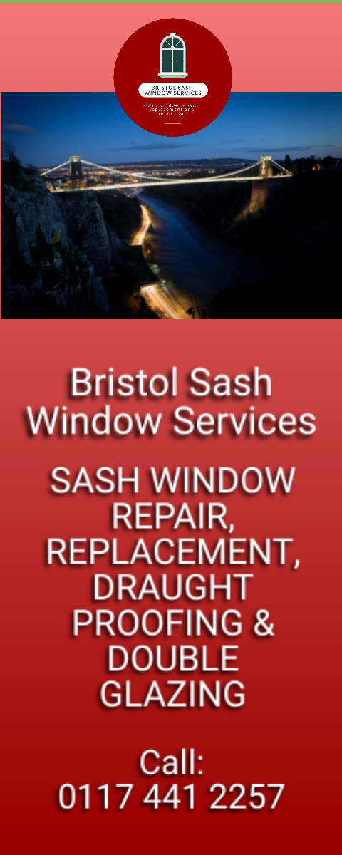 Bristol Sash Window Services, repair, replacement, draught proofing and double glazing